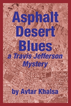 Paperback Asphalt Desert Blues Book