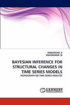 Paperback Bayesian Inference for Structural Changes in Time Series Models Book