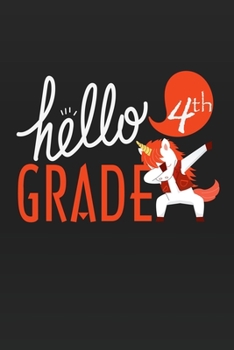 Hello 4th Grade: Unicorn School primary composition notebook for kids Wide Ruled copy book for elementary kids school supplies student teacher daily creative writing journal
