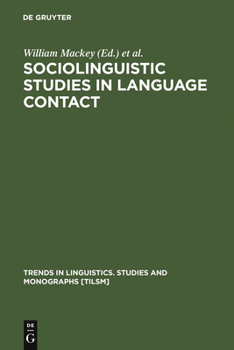 Hardcover Sociolinguistic Studies in Language Contact: Methods and Cases Book