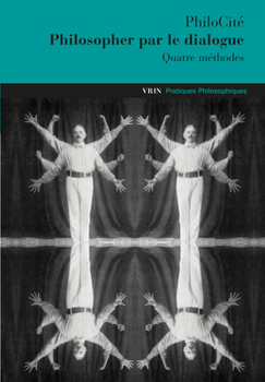 Paperback Philosopher Par Le Dialogue: Quatre Methodes [French] Book