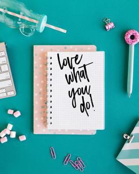 Paperback Love what you do! Book