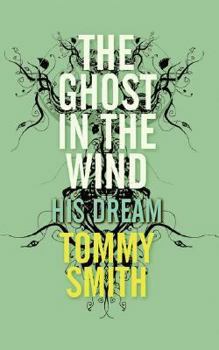 Paperback The Ghost In The Wind: His Dream Book