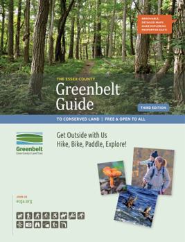 Paperback The Greenbelt Guidebook: A Guide to the Best Hikes, River Trips and Natural History of the Essex County Greenbelt Association Book