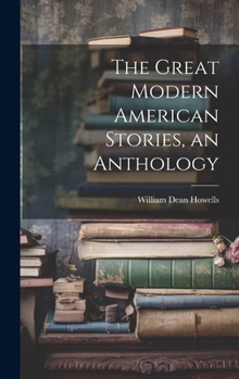Hardcover The Great Modern American Stories, an Anthology Book