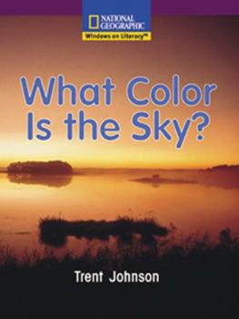 Paperback Windows on Literacy Early (Science: Earth/Space): What Color Is The Sky? Book