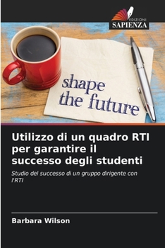 Paperback Utilizzo di un quadro RTI per garantire il successo degli studenti [Italian] Book