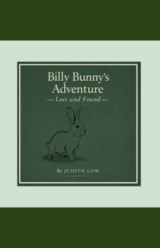 Paperback Billy Bunny's Adventure Lost and Found Book