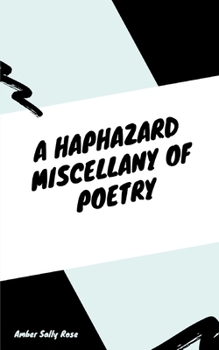 Paperback A Haphazard Miscellany of Poetry Book