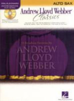 Paperback Andrew Lloyd Webber Classics, Alto Sax [With CD (Audio)] Book