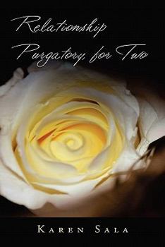 Paperback Relationship Purgatory, for Two... Book