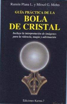 Paperback Guia Practica de La Bola de Cristal [Spanish] Book