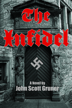 Paperback The Infidel: The SS Occult Conspiracy, a Novel Book