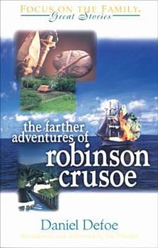 Paperback The Farther Adventures of Robinson Crusoe Book