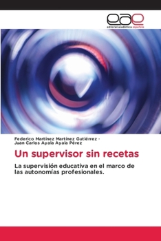"Un supervisor sin recetas" (Spanish Edition)