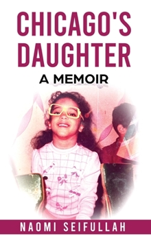 Hardcover Chicago's Daughter A Memoir Book