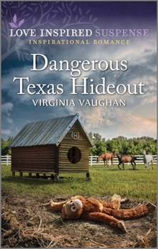 Mass Market Paperback Dangerous Texas Hideout Book