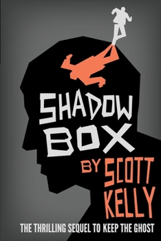 Shadow Box - Book #2 of the Keep the Ghost Trilogy