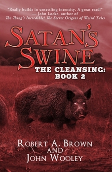 Paperback Satan's Swine: The Cleansing: Book 2 Book
