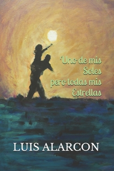 Paperback Uno de mis Soles pero todas mis Estrellas [Spanish] Book