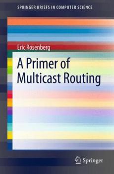 Paperback A Primer of Multicast Routing Book