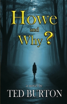 Paperback Howe and Why? Book