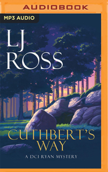 Cuthbert's Way: A DCI Ryan Mystery - Book #17 of the DCI Ryan Mysteries