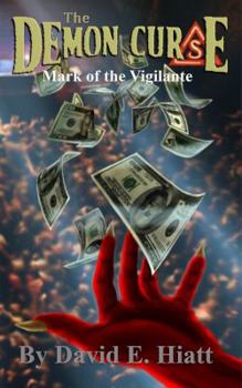 Paperback The Demon Curse: Mark of the Vigilante Book