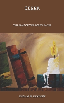 Paperback Cleek: The Man of the Forty Faces Book