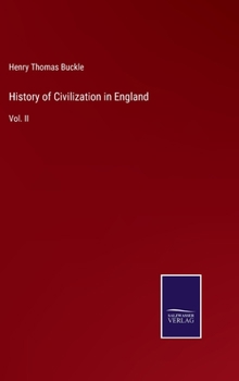 Hardcover History of Civilization in England: Vol. II Book