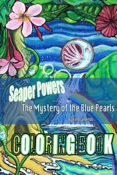 Paperback Seaper Powers: The Mystery of the Blue Pearls Coloring Book