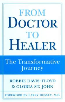 Paperback From Doctor to Healer: The Transformative Journey Book