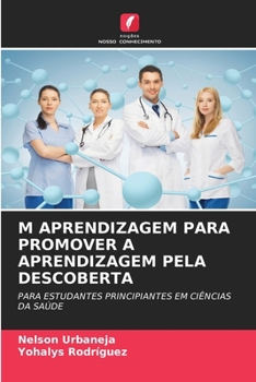 Paperback M Aprendizagem Para Promover a Aprendizagem Pela Descoberta [Portuguese] Book