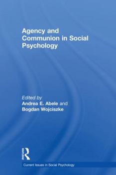 Hardcover Agency and Communion in Social Psychology Book