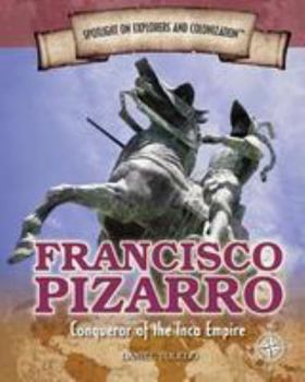 Library Binding Francisco Pizarro: Conqueror of the Inca Empire Book