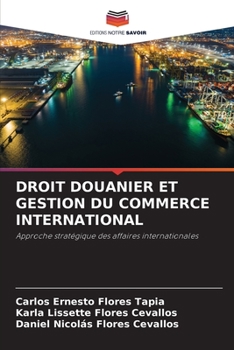 Paperback Droit Douanier Et Gestion Du Commerce International [French] Book