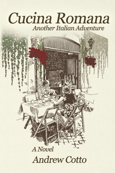 Paperback Cucina Romana: Another Italian Adventure Book