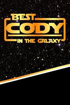 Paperback The Best Cody in the Galaxy: Isometric Dot Paper Drawling Notebook Feature 120 Pages 6x9 Book