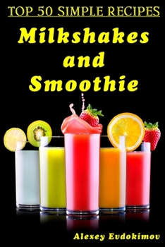 Paperback Top 50 Simple Recipes Milkshakes and Smoothie Book