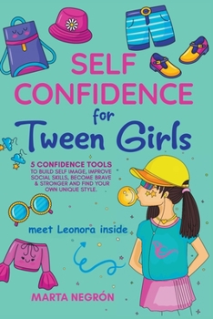 Paperback Self Confidence for Tween Girls Book