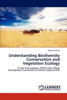 Paperback Understanding Biodiversity Conservation and Vegetation Ecology Book