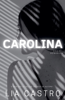 Paperback Carolina (Renascer) (Portuguese Edition) [Portuguese] Book