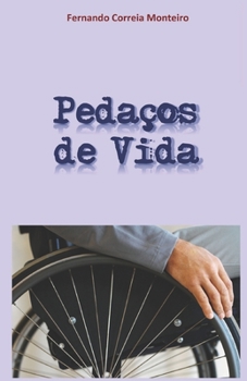 Paperback Pedaços de Vida [Portuguese] Book