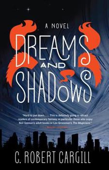 Dreams and Shadows - Book #1 of the Dreams & Shadows