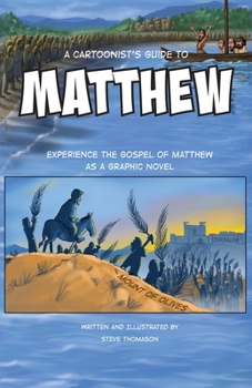 Paperback A Cartoonist's Guide to the Gospel of Matthew: A 30-page, full-color Graphic Novel Book