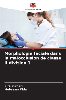 Paperback Morphologie faciale dans la malocclusion de classe II division 1 [French] Book