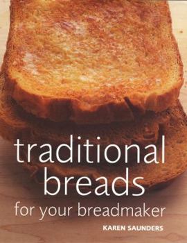 Hardcover Traditional Breads For Your Breadmaker Book