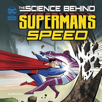 Hardcover The Science Behind Superman's Speed Book
