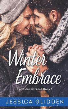 Winter Embrace (Lonestar Blizzard)