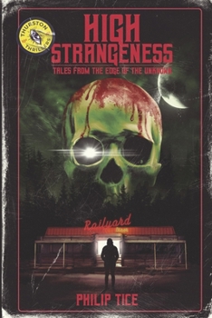 Paperback High Strangeness: Tales from the Edge of the Unknown Book